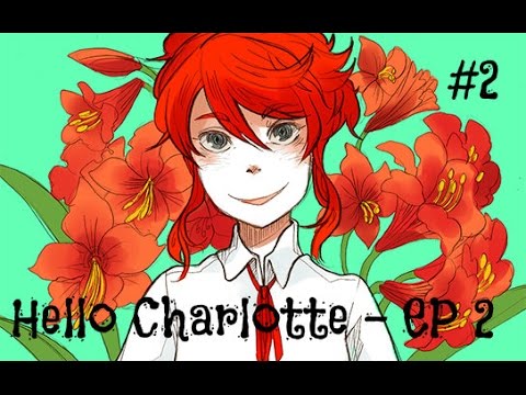 Hello Charlotte Episode 1